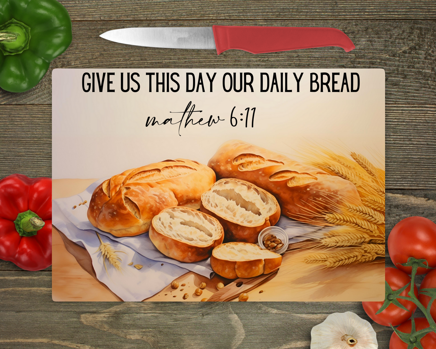Give Us This Day Our Daily Bread  Mathew 6:11 Rectangle Cutting Board
