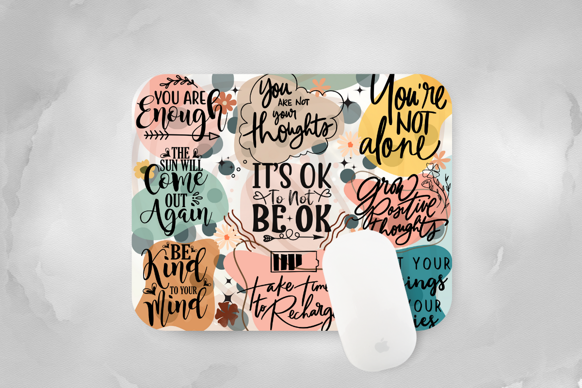 Empowering Sayings Mouse Pad